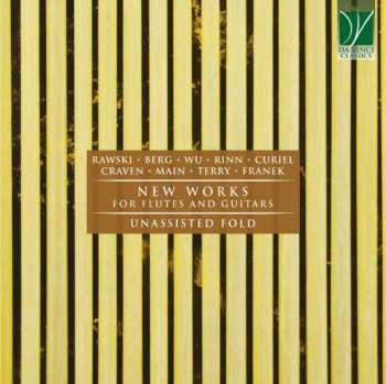 CD Unassisted Fold: New Works For Flutes And Guitars