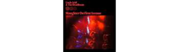 CD Uncle Acid & The Deadbeats: Slaughter On First Avenue
