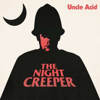 Album Uncle Acid & The Deadbeats: The Night Creeper