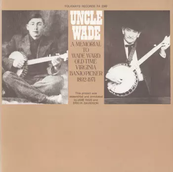 Uncle Charlie Higgins, Wade Ward & Dale Poe