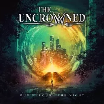Uncrowned: Run Through The Night