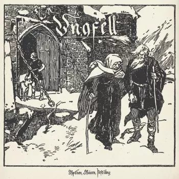 Ungfell: Mythen, Mären, Pestilenz