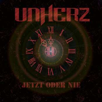 CD Unherz: Jetzt Oder Nie