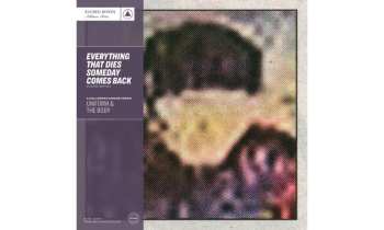 LP The Body: Everything That Dies Someday Comes Back LTD | CLR
