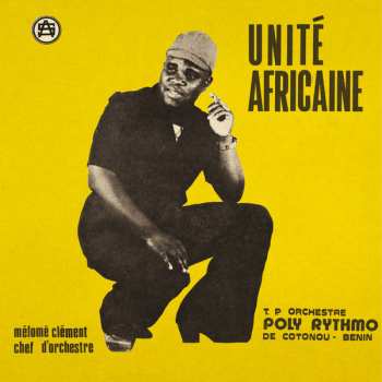 LP T.P. Orchestre Poly-Rythmo: Unité Africaine