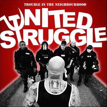 Album United Struggle: Trouble In The Neighbourhood