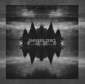 LP Univers Zero: Crawling Wind