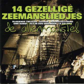 Album Unknown Artist: 14 Gezellige Zeemansliedjes
