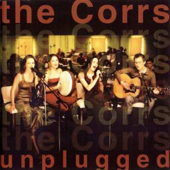 CD The Corrs: Unplugged