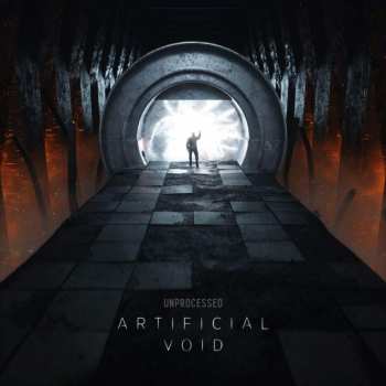 Album Unprocessed: Artificial Void