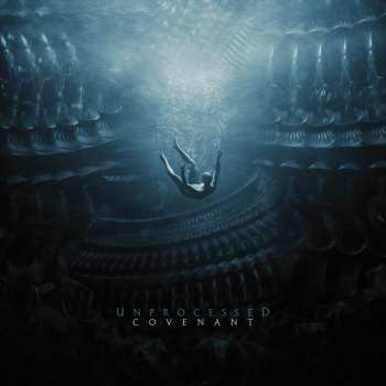 Album Unprocessed: Covenant
