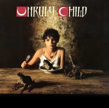 CD Unruly Child: Unruly Child