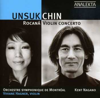 Album Kent Nagano: Rocaná / Violin Concerto