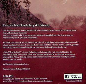 CD Unterland Echo: Unsre Welt Ist Die Musik