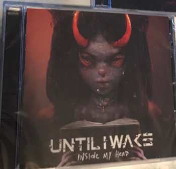 CD Until I Wake: Inside My Head