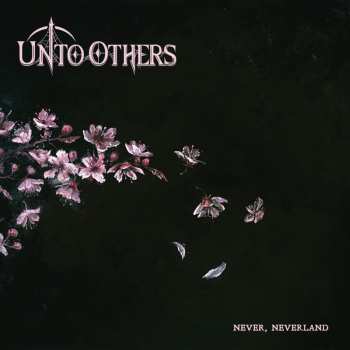 CD Unto Others: Never, Neverland LTD
