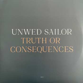 LP Unwed Sailor: Truth Or Consequences