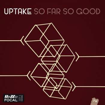 Album Uptake: So Far So Good