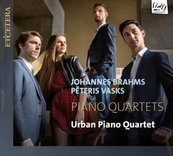 CD Urban Piano Quartet: Johannes Brahms | Pēteris Vasks Piano Quartets