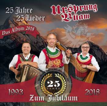 Album Ursprung Buam: 25 Jahre Jubiläumsalbum