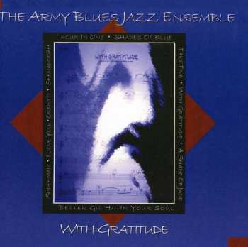 Album Us Army Blues Jazz Ensemble: With Gratitude
