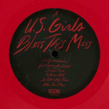 LP U.S. Girls: Bless This Mess LTD | CLR