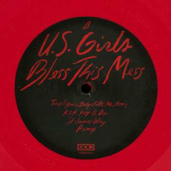 LP U.S. Girls: Bless This Mess LTD | CLR
