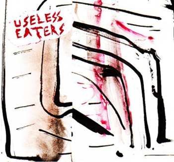 Album Useless Eaters: Desperate Living 