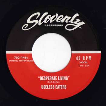 SP Useless Eaters: Desperate Living 