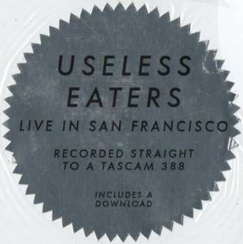 LP Useless Eaters: Live In San Francisco