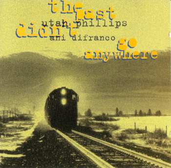 Album Ani DiFranco: The Past Didn't Go Anywhere