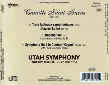 CD Camille Saint-Saëns: Trois Tableaux Symphoniques D'après La Foi / Bacchanale From Samson Et Dalila / Symphony  No 3 'Organ'