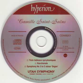 CD Camille Saint-Saëns: Trois Tableaux Symphoniques D'après La Foi / Bacchanale From Samson Et Dalila / Symphony  No 3 'Organ'