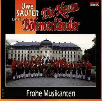 CD Uwe Sauter: Frohe Musikanten