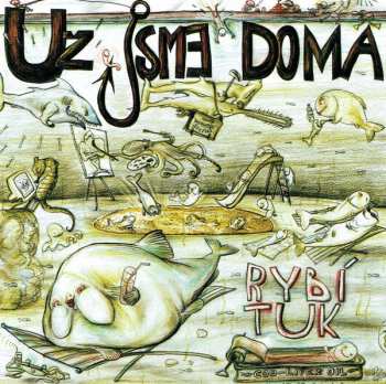 Album Už Jsme Doma: Rybí Tuk