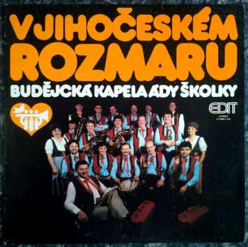 Album Budějcká Kapela Ády Školky: V Jihočeském Rozmaru