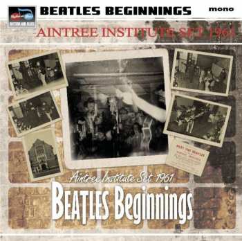 Album Various: Beatles Beginnings: The Aintree Institute Set 1961
