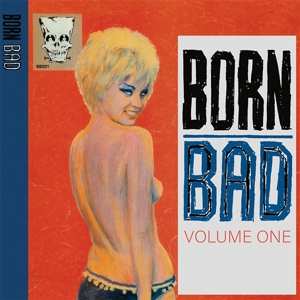 LP Various: Born Bad Volume One