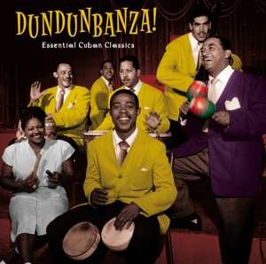 Album Various: Dundunbanza! - Essential Cuban Classics