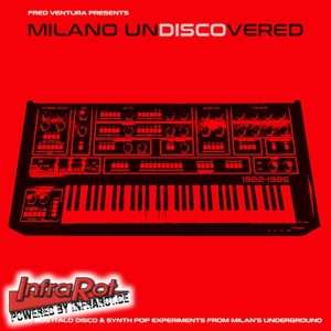 LP Various: Milano Undiscovered [Early 80s Italo Disco & Synth Pop Experiments From Milan's Underground]