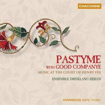 CD Various: Pastyme With Good Companye - Musik Am Hofe Henry Viii
