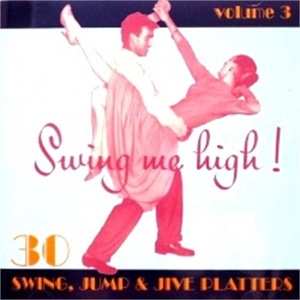 CD Various: Swing Me High! 3