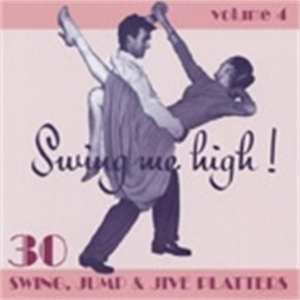 Album Various: Swing Me High! 4