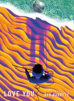 Album Various: Tribute To Syd Barrett-love You