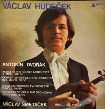 Album Antonín Dvořák: Koncert Pro Housle A Orchestr A-Moll, Op. 53 - Mazurek Pro Housle A Orchestr E-Moll, Op. 49