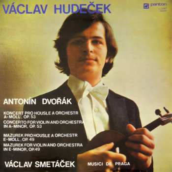 LP Antonín Dvořák: Koncert Pro Housle A Orchestr A-Moll, Op. 53 - Mazurek Pro Housle A Orchestr E-Moll, Op. 49