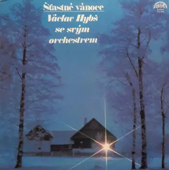 Václav Hybš Orchestra: Šťastné Vánoce
