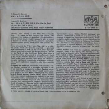 SP Václav Neckář: Mrs. Robinson / Šel Sen Kolem Nás (Fox On The Run)