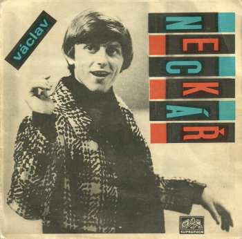 Album Václav Neckář: Nestůj A Pojď (U Nás Máme Mejdan) / Odejdu (O Dee I Do)