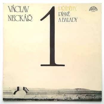 LP Václav Neckář: Příběhy, Písně A Balady 1
